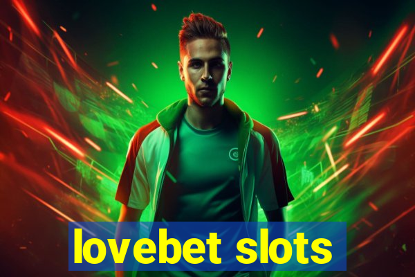 lovebet slots